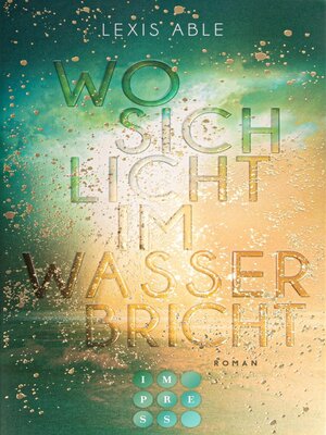 cover image of Wo sich Licht im Wasser bricht (Westcoast Skies 1)
